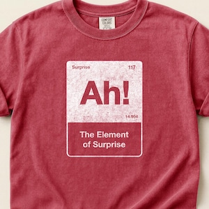Project Hail Mary AH! Element Of Surprise Ryland Grace Shirt, Funny Chemistry Shirt, Teacher Shirt, Ryland Grace T-Shirt