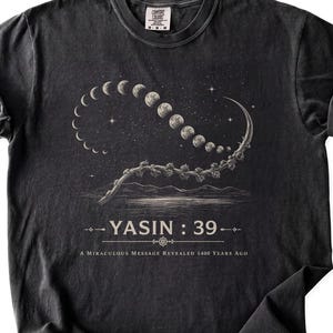 Yasin 39 shirt, T-shirt met islamitische maanfasen, T-shirt met Koran- en astronomie-thema van Comfort Colors®, cadeau voor moslims, vintage islamitisch shirt, T-shirt met boodschap