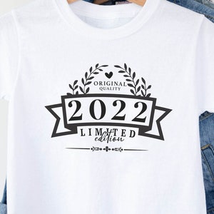 Original Quality 2022 Limited Edition SVG PNG PDF | 2022 Svg, 2022 Birthday Png, 2022 Png, 2022 Shirt Design