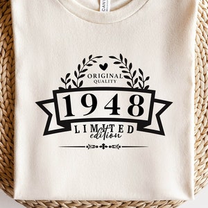 Original Quality 1948 Limited Edition SVG PNG PDF | 1948 Svg, 1948 Birthday Png, 1948 Png, 1948 Shirt Design