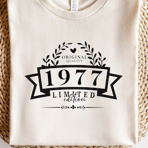 Original Quality 1977 Limited Edition SVG PNG PDF | 1977 Svg, 1977 Birthday Png, 1977 Png, 1977 Shirt Design