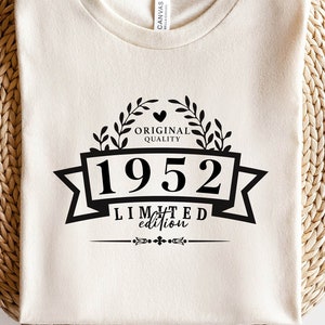 Original Quality 1952 Limited Edition SVG PNG PDF | 1952 Svg, 1952 Birthday Png, 1952 Png, 1952 Shirt Design