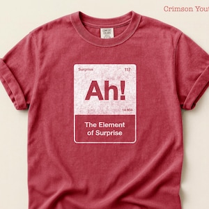 Project Hail Mary AH! Element Of Surprise Ryland Grace Shirt, Funny Chemistry Shirt, Teacher Shirt, Ryland Grace T-Shirt