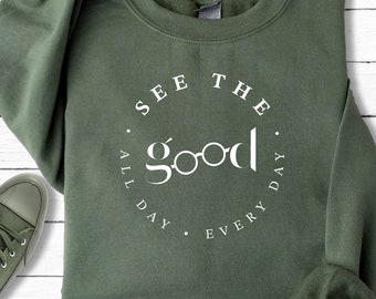 See The Good All Day Every Day SVG PNG PDF | Inspirational Svg, Positive Quote Svg, Mental Health Svg, Positive Svg, Motivational Svg
