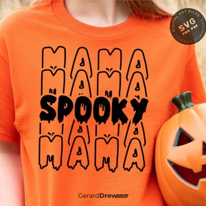 Spooky Mama SVG PNG PDF, Spooky Mom Svg, Halloween Shirt Gift for Mom, Spooky Svg, Halloween Mama Svg, Mom Life Svg, Png