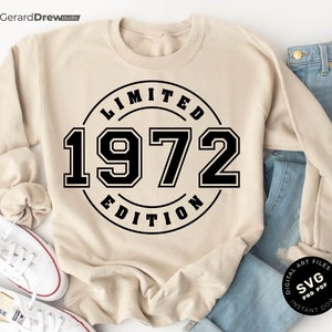 Limited Edition 1972 SVG PNG PDF | Birthday Svg, 1972 Svg, Birthday Png, 1972 Png, Cricut File, Svg File, Digital Cut File, Instant Download