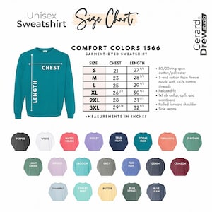May include: A teal unisex sweatshirt with a size chart and color options. The size chart shows chest and length measurements in inches. Available colors include Pepper, White, Water Melon, Violet, True Navy, Topaz Blue, Terracotta, Seafoam, Light Green, Orchid, Lagoon, Grey, Flo Blue, Denim, Crimson.
