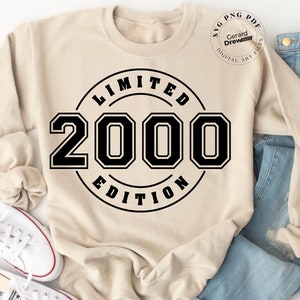 Limited Edition 2000 SVG PNG PDF | Birthday Svg, 2000 Svg, Birthday Png, 2000 Png, Cricut File, Svg File, Digital Cut File, Instant Download