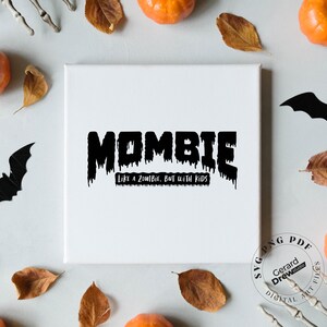Mombie SVG | Funny Halloween Mom Zombie Design (digital Download) - Etsy