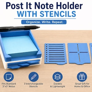 May include: A blue and white Post It Note Holder with Stencils featuring the text Post It Note Holder WITH STENCILS and Organize. Write. Repeat. The holder contains a stack of light blue 3x3 inch notes and a black pen, with three blue stencils.