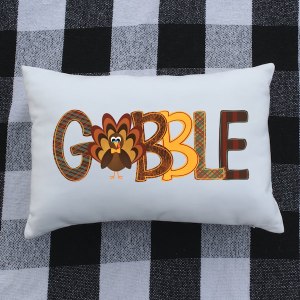 Gobble Turkey Thanksgiving  Pillow Cover |  Autumn and Fall Decor | Farmhouse Pillow | Holiday Gift Item |