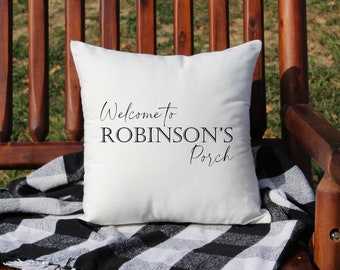 Personalized Name Pillow Cover | Porch Pillow Cover | Welcome Decor | Accent Pillow Cover | Farmhouse Pillow Cover | Porch Decor