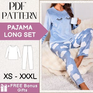 May include: PDF pattern for a long pajama set with a blue top and white cloud print pants. The top has a cute eye design. The pattern is available in sizes XS to XXXL.  +FREE Bonus Gifts.