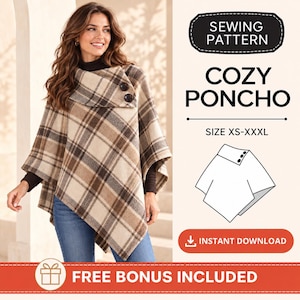 Può includere: Un cartamodello per un poncho accogliente in tessuto a quadri marrone e beige con due bottoni scuri sul colletto. Il testo recita SEWING PATTERN, COZY PONCHO, SIZE XS-XXXL, INSTANT DOWNLOAD e FREE BONUS INCLUDED.