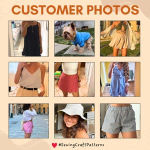 May include: A collage of customer photos showcasing different clothing items, including a black dress, a white tank top, a pink skirt, a blue and white floral dress, a striped pair of shorts, and a pink and white floral skirt. The photos are arranged in a grid format with the text "CUSTOMER PHOTOS" at the top and the hashtag "#SewingCraftPatterns" at the bottom.