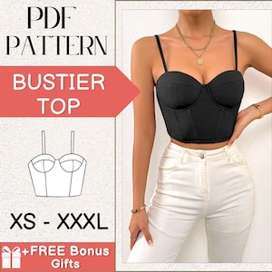 May include: A black bustier top with boning and adjustable straps. The top is cropped and has a sweetheart neckline. The image also includes a line drawing of the top and the text "PDF PATTERN BUSTIER TOP XS - XXXL +FREE Bonus Gifts".