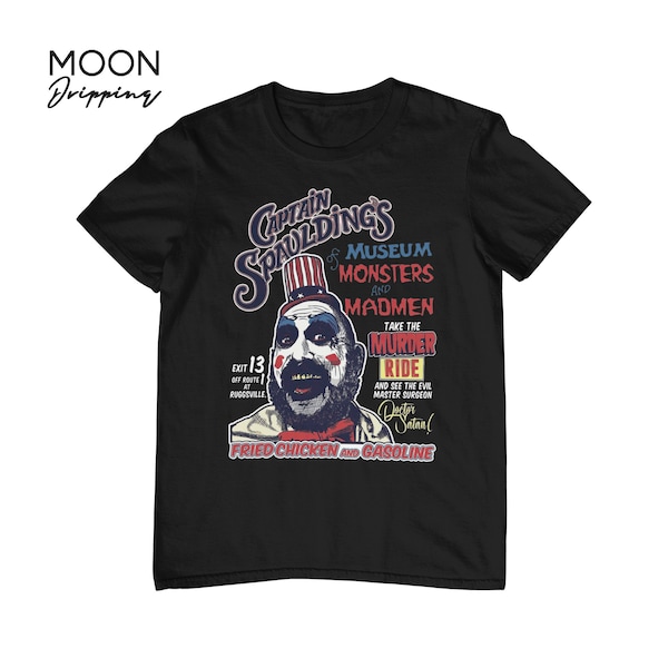 Captain Spaulding's Museum of Monsters and Madmen T-shirt, Captain Spauldings Fried Chicken And Ga T-shirt