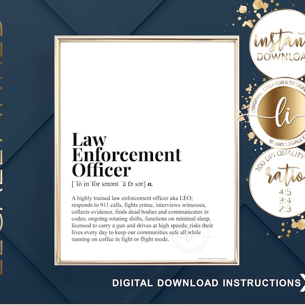 Law Enforcement Officer Definition | Law Office Décor | Legal Humor | Law Prints | Justice Art | Smart and Sassy Quote | Criminal Justice