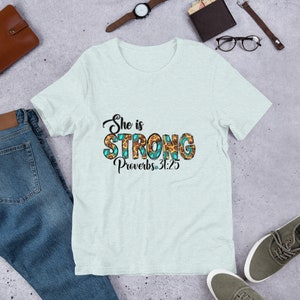 She is Strong Graphic Tee, inspirational shirt, gift for her, empowered woman, affirmation shirt