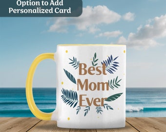 Best Mom Ever Mug, Mother's Day Mug, Gift for Mother