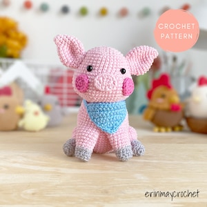 Crochet Pig Pattern, Amigurumi Pig Pattern, Francis the Pig pattern by erinmaycrochet - amigurumi PDF file, piglet, farm, barnyard, animal