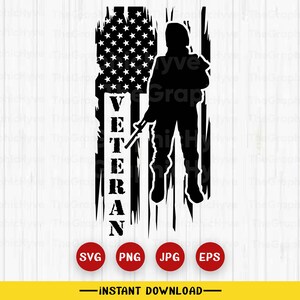 US Veteran SVG / military svg / patriotic svg / veteran png / soldier svg / army svg, veterans day svg - Printable, Cricut & Silhouette file