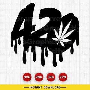 Dripping 420 weed SVG | 420 Dripping Svg | Weed Svg| Drip 420 svg| 420 Svg | Cannabis Svg | Cannabis Png | Marijuana svg | weed svg png jpeg