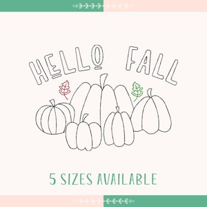 Hello Fall Outlined Embroidery Design, Pumpkins Embroidery File, Seasonal Machine Embroidery, Instant Download