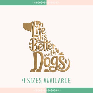 Livet är bättre med hundar broderidesign, hundformad typografi, tassavtryckscitat, broderidesign för hundälskare, omedelbar nedladdning