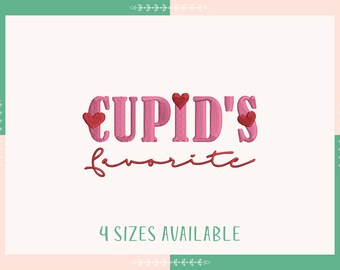 May include: Pink and red embroidery design with the text "CUPID'S favorite" and the words "4 SIZES AVAILABLE" below.