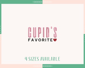 May include: Pink and black embroidery design with the text "CUPID'S FAVORITE" and a small red heart. The design is available in four sizes.