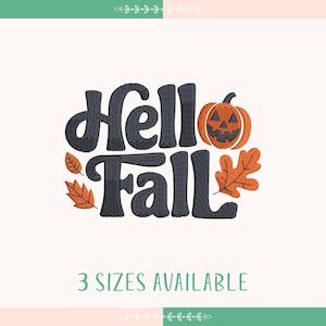 Hello Fall with Pumpkin Embroidery Design, Fall Embroidery File, Seasonal Machine Embroidery, Instant Download