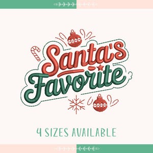 Santa&#39;s Favorite Christmas Embroidery Design File, X Mas Machine Embroidery Design, Trendy Christmas , Instant download