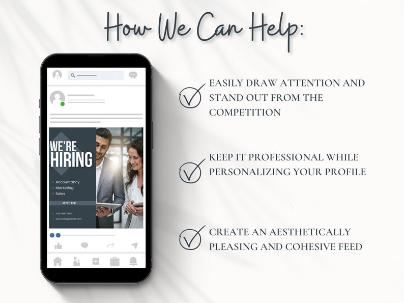 May include: A smartphone screen displaying a social media post with a "We're Hiring" graphic. The graphic is black and gray with white text. The post includes a photo of two people looking at a tablet. The text on the screen reads "Easily draw attention and stand out from the competition", "Keep it professional while personalizing your profile", and "Create an aesthetically pleasing and cohesive feed".