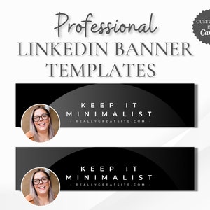 Könnte beinhalten: Zwei schwarz-weiße LinkedIn-Banner-Vorlagen mit einem Frauenporträt in einem Kreis. Der Text auf dem Banner lautet "Keep it Minimalist - reallygreatsite.com".
