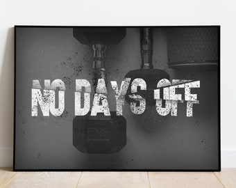 Gym Motivation Print: "No Days Off" Bodybuilding Poster (Downloadable)