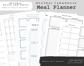 May include: A printable meal planner in black and white with a farmhouse theme. The planner includes pages for a weekly meal planner, grocery list, food inventory, and a weekly meal planner. The text "Neutral Farmhouse Meal Planner" is at the top of the page. The text "Total of 7 pages!" is at the bottom of the page. The text "Size Options 8.5x11 (Big) or 7x9.25 (Classic)" is at the bottom of the page.