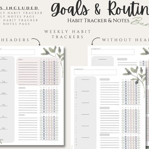 May include: Printable weekly habit tracker pages with headers and without headers. The pages feature a light grey background with a floral design and a section for daily notes. The pages are designed to help you track your habits and goals.