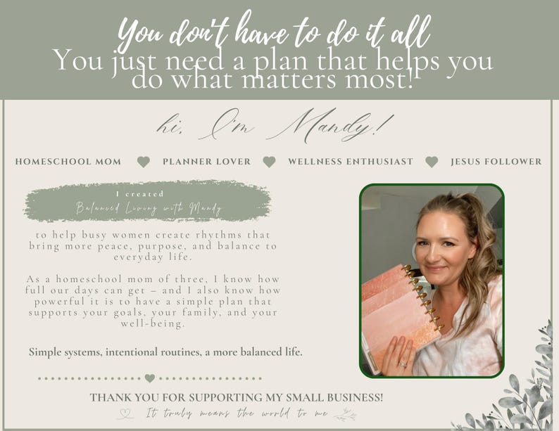 Puede incluir: Un folleto digital en tonos verde salvia y crema con el texto: You don't have to do it all. You just need a plan that helps you do what matters most! hi, I'm Mandy! HOMESCHOOL MOM, PLANNER LOVER, WELLNESS ENTHUSIAST, JESUS FOLLOWER.