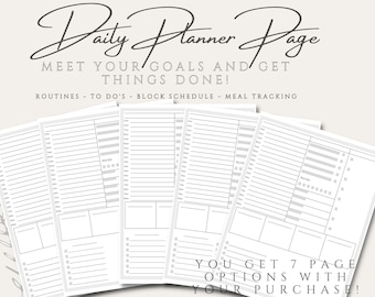 May include: A printable daily planner page with a grey background and black lines. The page is divided into sections for routines, to-dos, a block schedule, and meal tracking. The text "Daily Planner Page" is at the top of the page, and the text "Meet your goals and get things done!" is below it. The text "You get 7 page options with your purchase!" is at the bottom of the page.