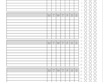 May include: A black and white habit tracker with a grey header and a column for each day of the week. The tracker has 31 days with a circle for each day to mark off habits.
