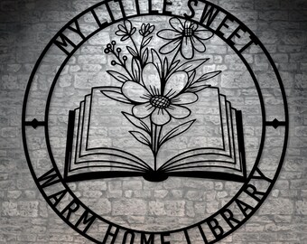 Letrero metálico floral personalizado para amantes de los libros. Regalo ideal para decorar la pared de la biblioteca del hogar. Adorno para la pared de la sala de lectura. Letrero personalizado para la estantería del profesor.