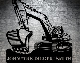 Personalized Excavator Digging Metal Sign With Custom Text, Excavator Operator Gift, Heavy Machinery Wall Decor, Machine Operator Wall Art