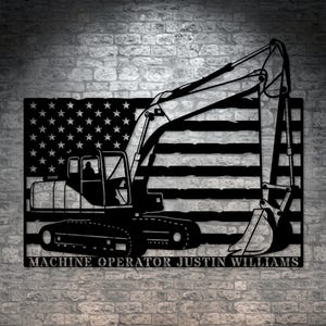 Personalized US Excavator Name Metal Sign. Custom Digger Wall Decor Gift. Patriotic. US Flag. Heavy Machinery. Machine Operator Wall Hanging