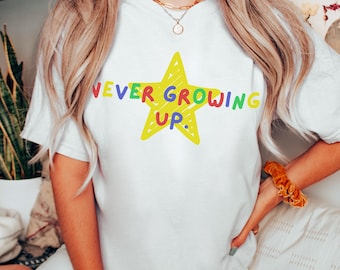 Never Growing Up Comfort Colors Tee, Kidcore Shirt, Kidcore Clothes, Clowncore Shirt, Unhinged Shirts, Weirdcore, Age Regression, Agere