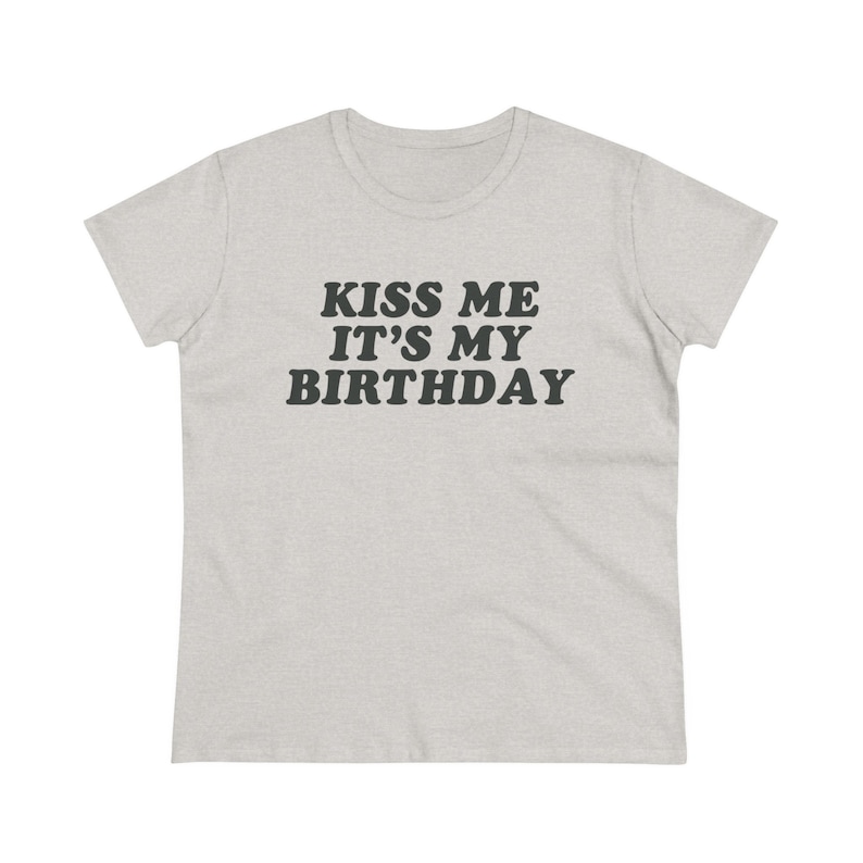 Kiss Me It's My Birthday Baby Tee,Y2K Baby Tee,Y2K Fitted Tee,Trendy Y2K Top,Y2K Clothing,Funny Tee,Unhinged Shirts,Offensive T Shirt image 7