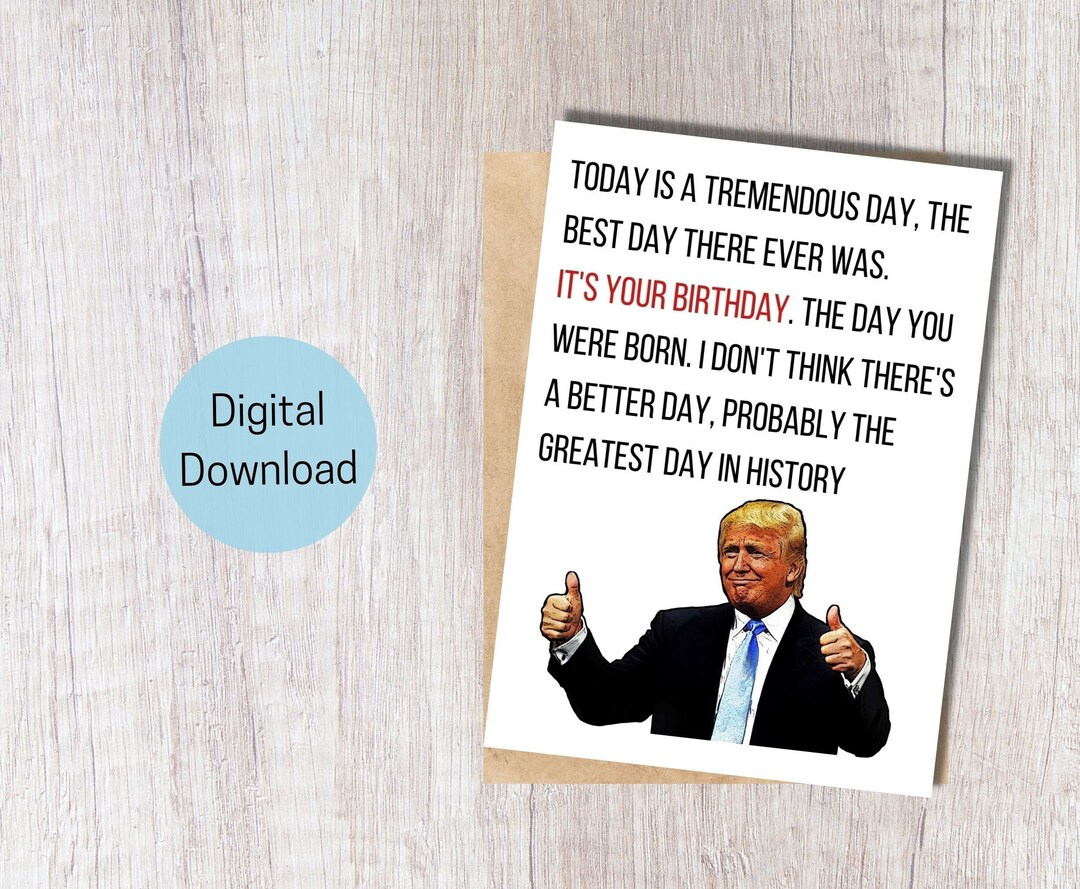 Digital Download Trump Card, Printable Birthday Card, Printable ...