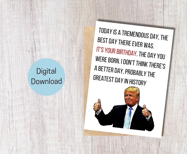 Digital Download Trump Card, Printable Birthday Card, Printable ...
