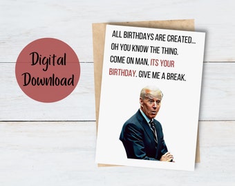 Biden Geburtstagskarte // Digitaler Download Geburtstagskarte // Lustige druckbare Karte // Sofortiger Download // Politischer Humor