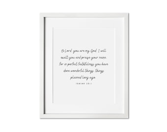 Cartel moderno minimalista de las Escrituras cristianas imprimibles - Arte inspirador de la pared del versículo bíblico para la decoración del hogar y el regalo cristiano - Isaías 25:1